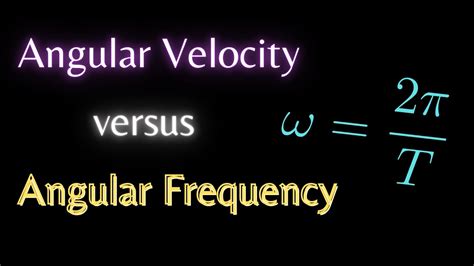 difference between angular frequency and velocity.